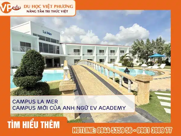 Campus La Mer - Campus mới của EV Acade